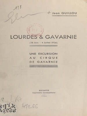 cover image of Lourdes & Gavarnie (28 juin-4 juillet 1936)